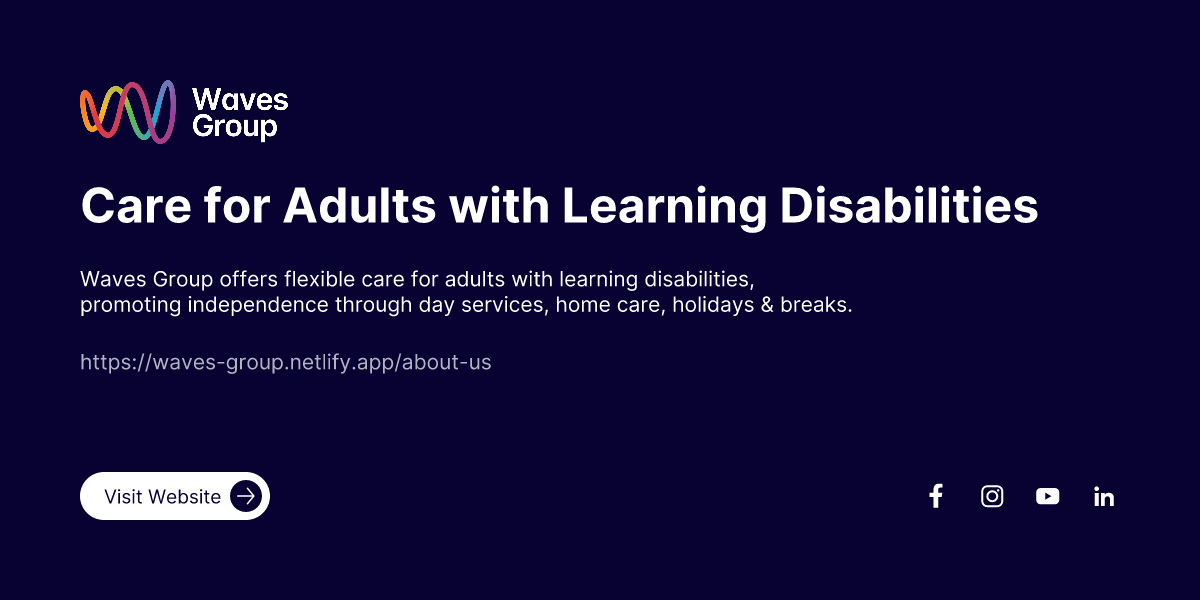 Care for Adults with Learning Disabilities - Waves Group